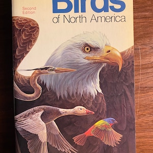 Birds Of North America Field Guide To 2nd Edition -  Shirley Scott - Guide to Better Birding - 1987 - behavior etc - National Geographic
