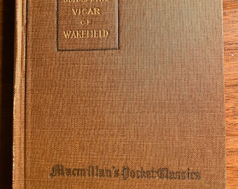 The Vicar Of Wakefield A Tale Supposed To Be Written By Himself - 1915 -  Oliver Goldsmith - Literature / Novel - The Macmillan Company -
