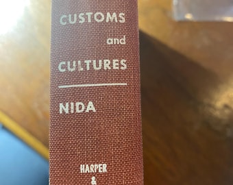 Customs and Cultures Anthropology for Christian Missions - Eugene Nida - 1954 -  Christianity - Evangelism - World Missions -