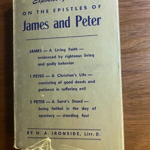 Expository Notes on The Epistles of James and Peter - 1947 - H. A. Ironside - Bible Study  - Christianity - Sermons