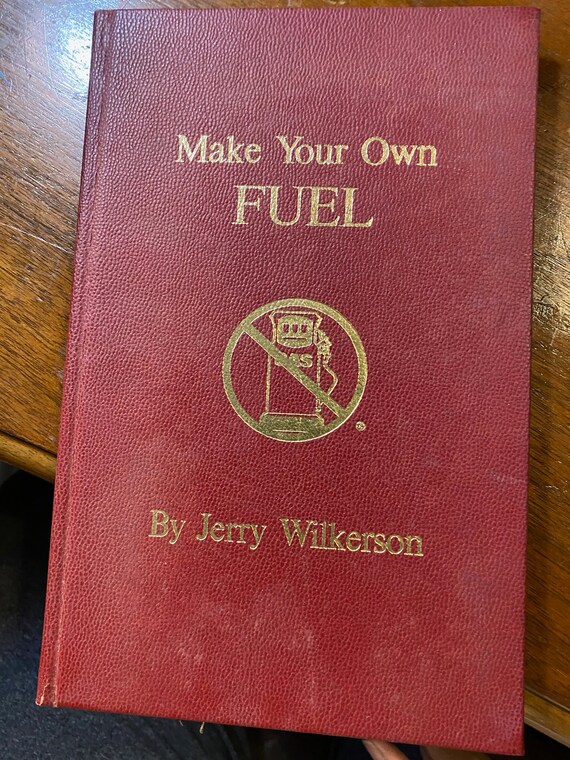 Make Your Own Fuel gas Jerry Wilkerson 1979 Etsy