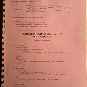 以下が含まれることがあります： トーマス・G・ウィンデクネヒト著「形式的プログラム導出：なぜ、そしてどのように」という教科書のページ。このページには、プログラムの形式的仕様と、書き換え規則を使用したプログラムの導出が記載されている。