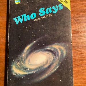 Who Says God Created - Answers Questions About Christian Faith - The Bible and Modern Science - Fritz Ridenour - 1976 - Living with Faith
