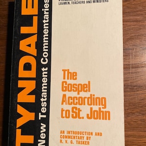 El Evangelio según San Juan - R V G Tasker - 1977 - Estudio bíblico - Religión - Cristianismo - Comentarios del Nuevo Testamento de Tyndall