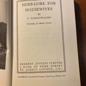 Herb Lore for Housewives - C. Roman James - 1974 Reissue - Herbalists - Home Garden