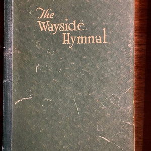 Wayside Hymnal: Zur Verwendung im Advent der Christlichen Missionsbroschüre - 1940 - Musiknoten - Kirchenmusik