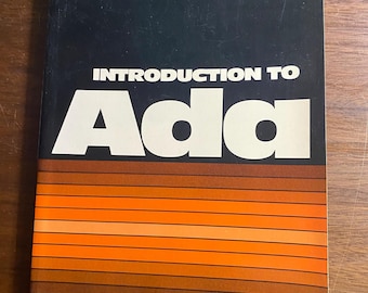Introduction To Ada - Computer Programming Language - David Price - 1984 - Software / Devices - Computer Language Design