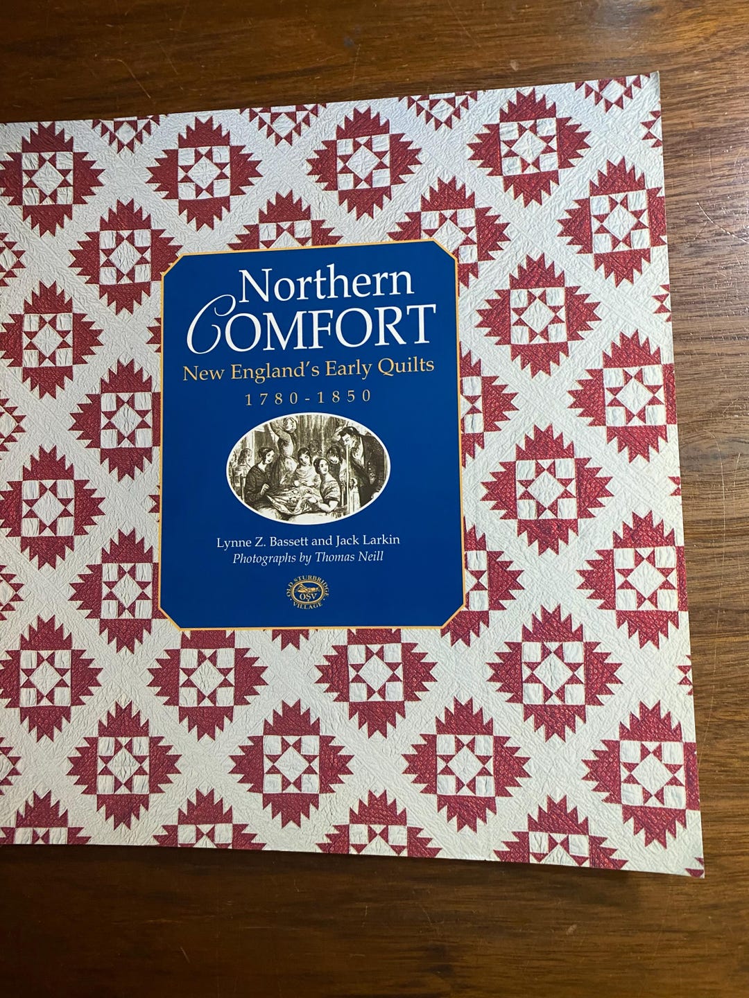 Northern Comfort New England's Early Quilts 1780 - 1850 - American ...