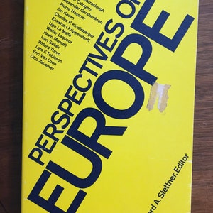 Perspectives On  Europe - Lectures Barnette Miller Foundation - 1970 - Policy - Politics - Integration - European History - Edward Stettner