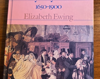 Robe de tous les jours 1650 - 1900 : - 1989 - Elizabeth Ewing - Porter des vêtements - La mode à travers l'histoire