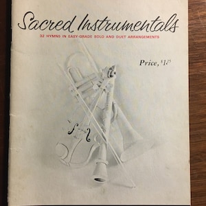 Sacred Instrumentals - 32 Hymns - Easy Grade Solo, Duet Arrangements - Book C - For &quot;C&quot; Instruments - Treble Clef - Violin, Flute, Oboe, Sax