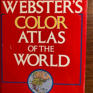 Webster’s Color Atlas of the World - Emrys Jones - 1977 - Color Maps - cartes du monde couleur - Faits People Economy Animals - Zones etc
