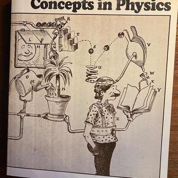 Concepts in Physics - Editor Cecie Starr - 1973  - Introduction Physics for Liberal Arts Students - Energy, Atoms, Light, Matter Understand