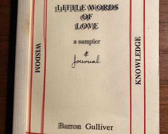 Little Words Of Love A Sampler & Journal - Poems / Poetry Barron Gulliver - 1996 - Michigan Poet /