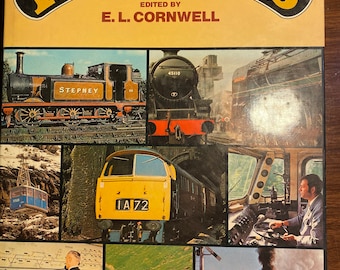 Die bildliche Geschichte der Eisenbahnen - Eisenbahnzüge - E L Cornwell - 1974 - Geschichte Eisenbahnreisen - Eisenbahnen - Züge - Steam