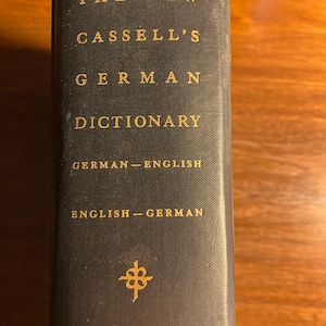 The New Cassell&#39;s German Dictionary German - English / English German  - Harold Betteridge - Pick: 1939 or 1958 - Language Reference