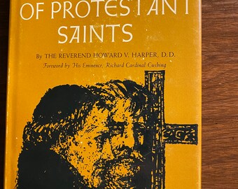 Profiles Of Protestant Saints - Howard Harper - 1968 - Study of Saints - Life of Saints - Church History
