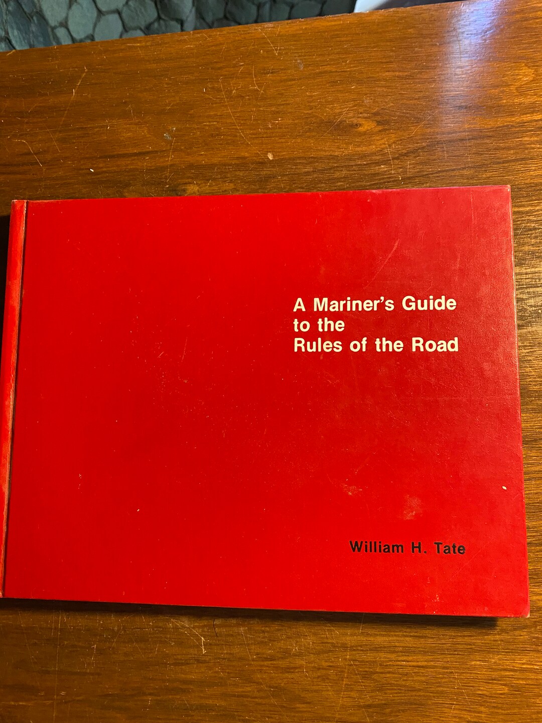 A Mariner's Guide to the Rules of the Road Piloting Seamanship William