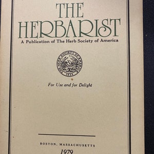 The Herbarist - Publication of the Herb Society of America - 1979 No 45 - Herbalist Journal Magazine -  Guide - Reference Information