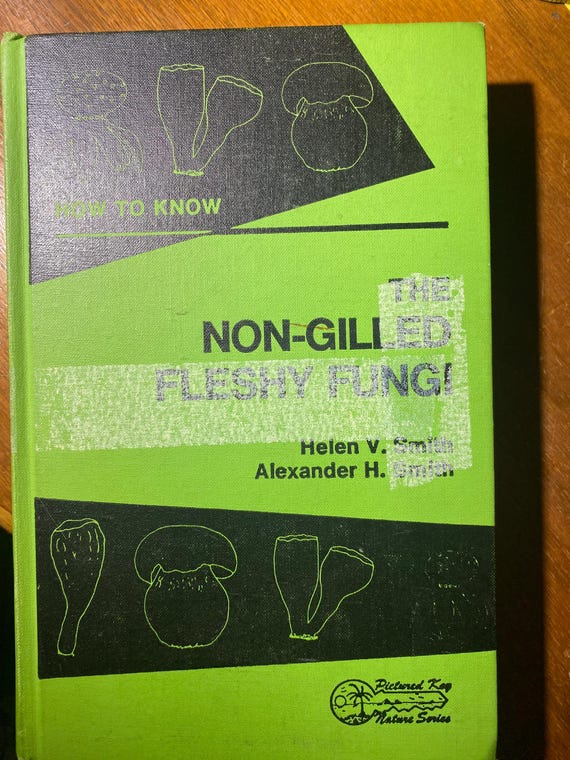 How To Know The Non-Gilled Fleshy Fungi - Mushrooms - Helen / Alex Smith - 1973 -  Mycology - Characteristics - Identification - Botany -