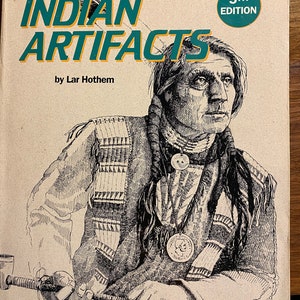 Artefakty Indian Ameryki Północnej - Wojna Hothem - Sztuka i rzemiosło Indian - Identyfikator kolekcjonera / Przewodnik wartości - 1994 - Lalki, odzież, tkaniny itp.