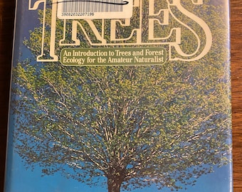 Trees - Introduction Guide for the Amateur Naturalist - Laurence Walker - 1984- Characteristics Identification - Types - Habitat Illustrated
