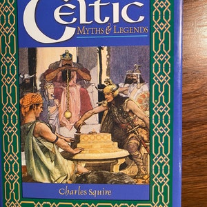 Keltische (irische) Mythen und Legenden – Charles Squire – 1997 – Geschichten – Geschichten/Fabeln – Kultur