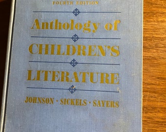 Anthology of Children&#39;s Literature - Johnson | Sickles | Sayers - Eva March Tappan - 1970  - Fables / Tales / Folk Stories / Legends / Myths