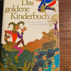 Das Golden Kinderbuch -  German Edition - Golden Illustrated Children&#39;s Story Book - Ensslin & Laiblin Verlag - 1971