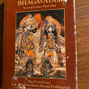 Sirmad Bhagavatam Second Canto Part One -   Hinduism / Buddhism  - A C Bhaktivedanta Swami Prabhupada - Society Krishna Consciousness - 1978
