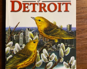 Birds of Detroit Michigan - C Fisher / A Chartier - 1997 - Regionale Daten über Vögel mit Farbillustrationen / Daten / Informationen