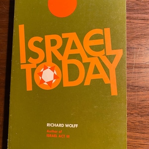 Israel Today -  Middle East - Richard Wolff -  1971 Establishment of Israel - World History - Conflict in Arab World