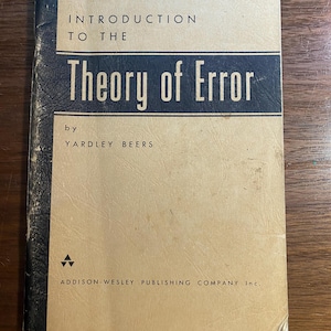 Introduction to the Theory Of Error -  Physics - Yardley Beers - 1958 - Mathematics Science