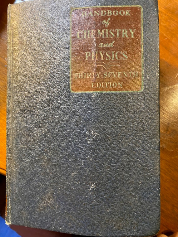 Handbook of Chemistry and Physics 37th Edition - C Hodgman, R