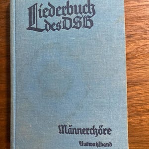 Liederbuch des Deutschen Sangerbundes - A German Songbook Arranged for Men&#39;s Choir - German Edition - Folk Music - Original Scores