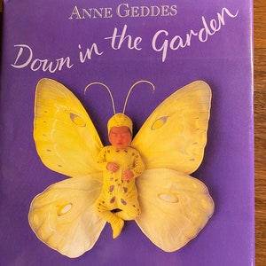 Anne Geddes Down in the Garden - Babies  -  Flowers - 1996 - Photographs - Prints -