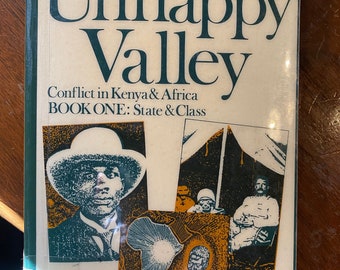 Valle infeliz - Conflicto en Kenia y África Libro Uno: Estado & Clase - B Berman / J Lonsdale - 1992 - Historia de África - Política