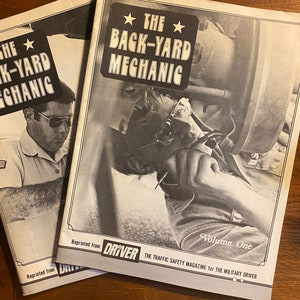 The Back Yard Mechanic Volume One and Two - Automotive Vehicles From Driver - Government Traffic Safety Magazine Military Drivers - 1978 -