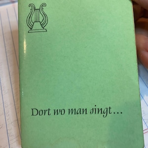 Dort wo man singt -- Where You Sing - Songbook of Words to Songs - Duitse editie - alfabetische volgorde Duitse volksliederen