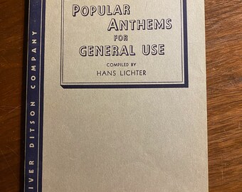 Popular Anthems for General Used - 1929 - Hans Lichter- Sheet Music - Church Oliver Ditson Company,