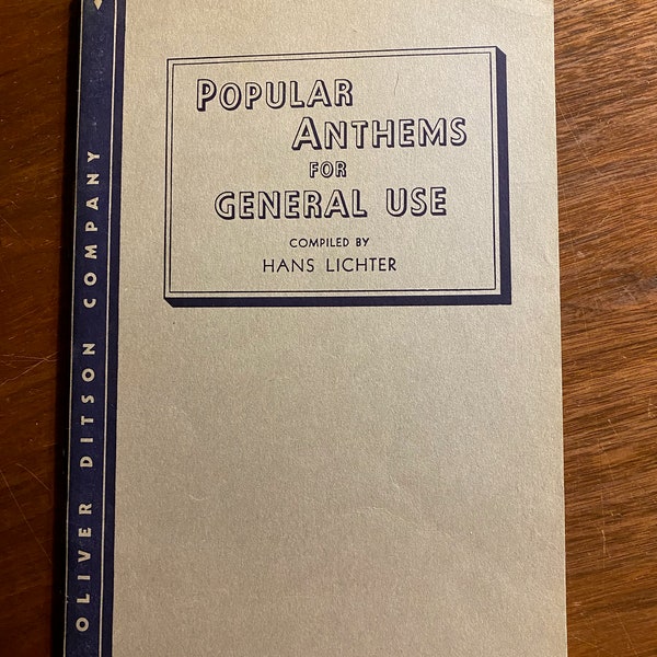 Popular Anthems for General Used - 1929 - Hans Lichter- Sheet Music - Church Oliver Ditson Company,