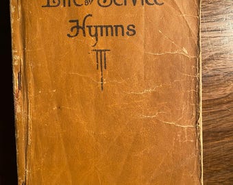 Life and Service Hymns - Gospel Song Book - 1933 - R C Magill / Bentley Ackley - Music Sing along - Sunday Church - Choir Revival Evangelist