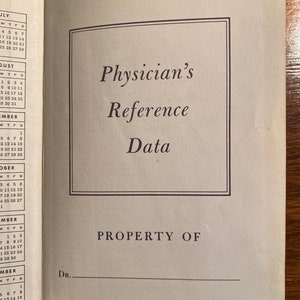 Physician&#39;s Reference Data with Calendar - Vintage Medical Book -  1961 -  Reference for the Physician, Student and for Home