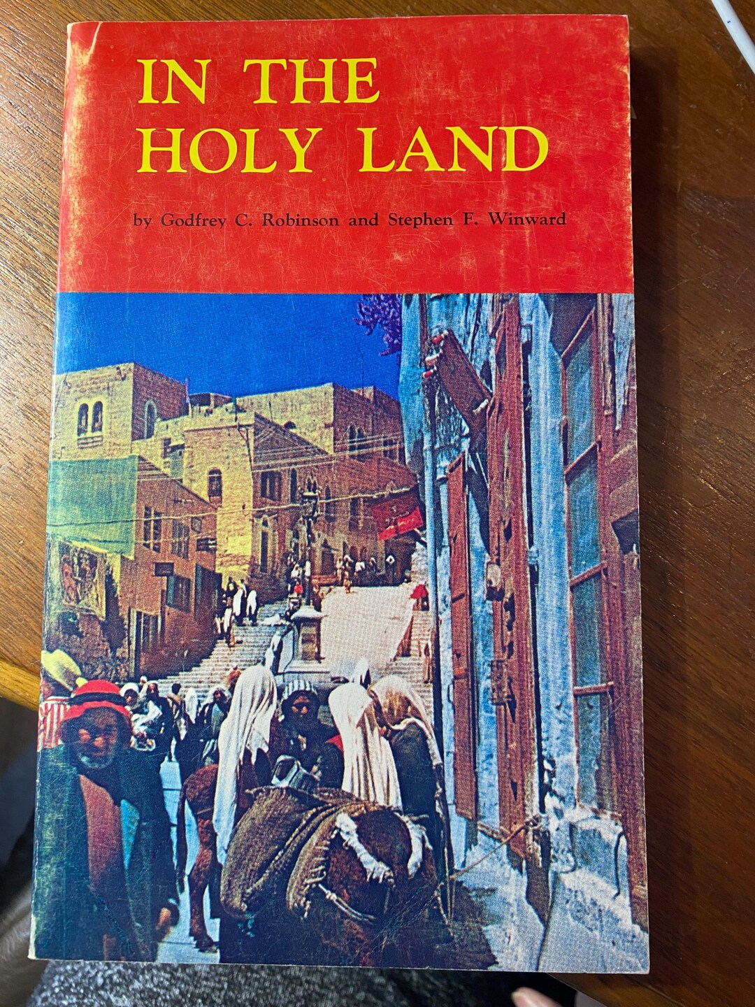 Stephen Winward In the Holy Land - A Journey Along the King's Highways- Godfrey ...