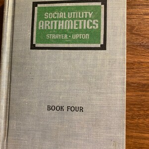 Social Utility Arithmetics Book 4 Think and Do Series - George Strayer | Clifford Upton - 1937 - Basic Concepts  For Instruction / Lessons