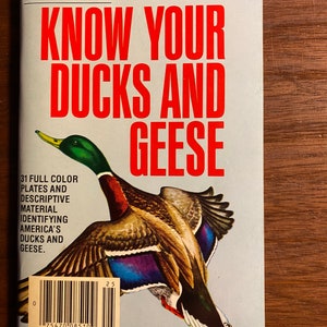 Know Your Ducks and Geese - Identification Guide - 1980 - B Cartwright - For the Naturalist & Sportsman - Classification - Pocket book