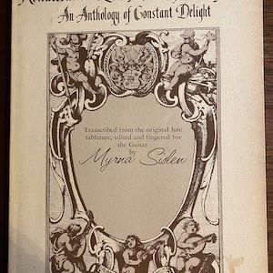 Renaissance Lute Music for the Guitar: An Anthology of Constant Delight - Myrna Sislen - 1973 - Fingered for the Guitar