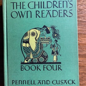 The Children's Own Readers Book 4 Primary School - Learn to Read - Pennel / Cusack - 1936 -  Grammar Elementary Level -  Reading - Poems