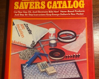 Catálogo de ahorro de energía: reduzca sus facturas con estas instrucciones paso a paso - Manual, reparación y mejoras del hogar - 1979 - Guía del consumidor