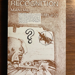 Aviator&#39;s Recognition Manual -  Observer&#39;s Book of Aircraft - Army Field Manual FM 1-402 - 1984 - Air Plane Silhouettes Tanks Etc